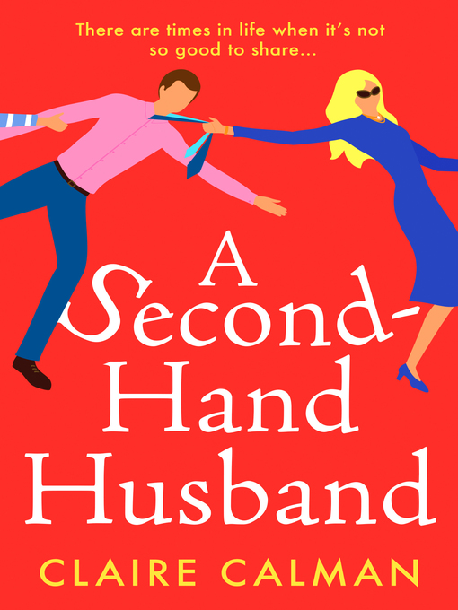 Title details for A Second-Hand Husband by Claire Calman - Available